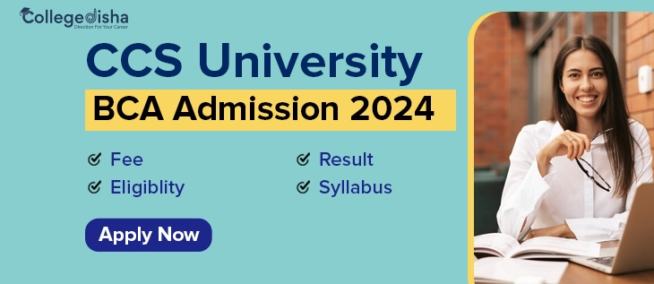 CCS University BCA Admission 2024 Result Eligiblity Syllabus