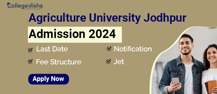 Agriculture University Jodhpur Admission 2025: JET, Last Date, Fees ...