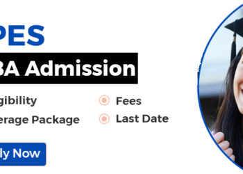 UPES MBA Admission 2026 (Apply Now): Last Date, Fees, Average Package, Eligibility
