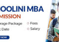 Shoolini University MBA Admission 2026: Fees, Average Package, Salary